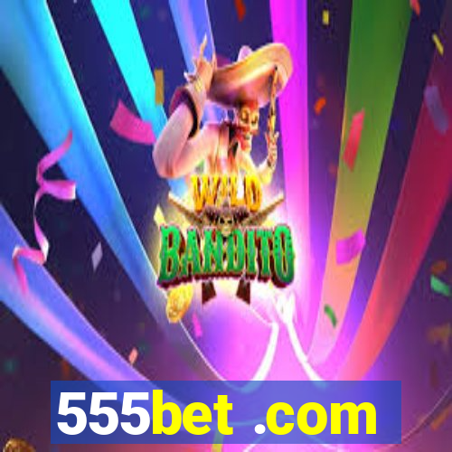 555bet .com